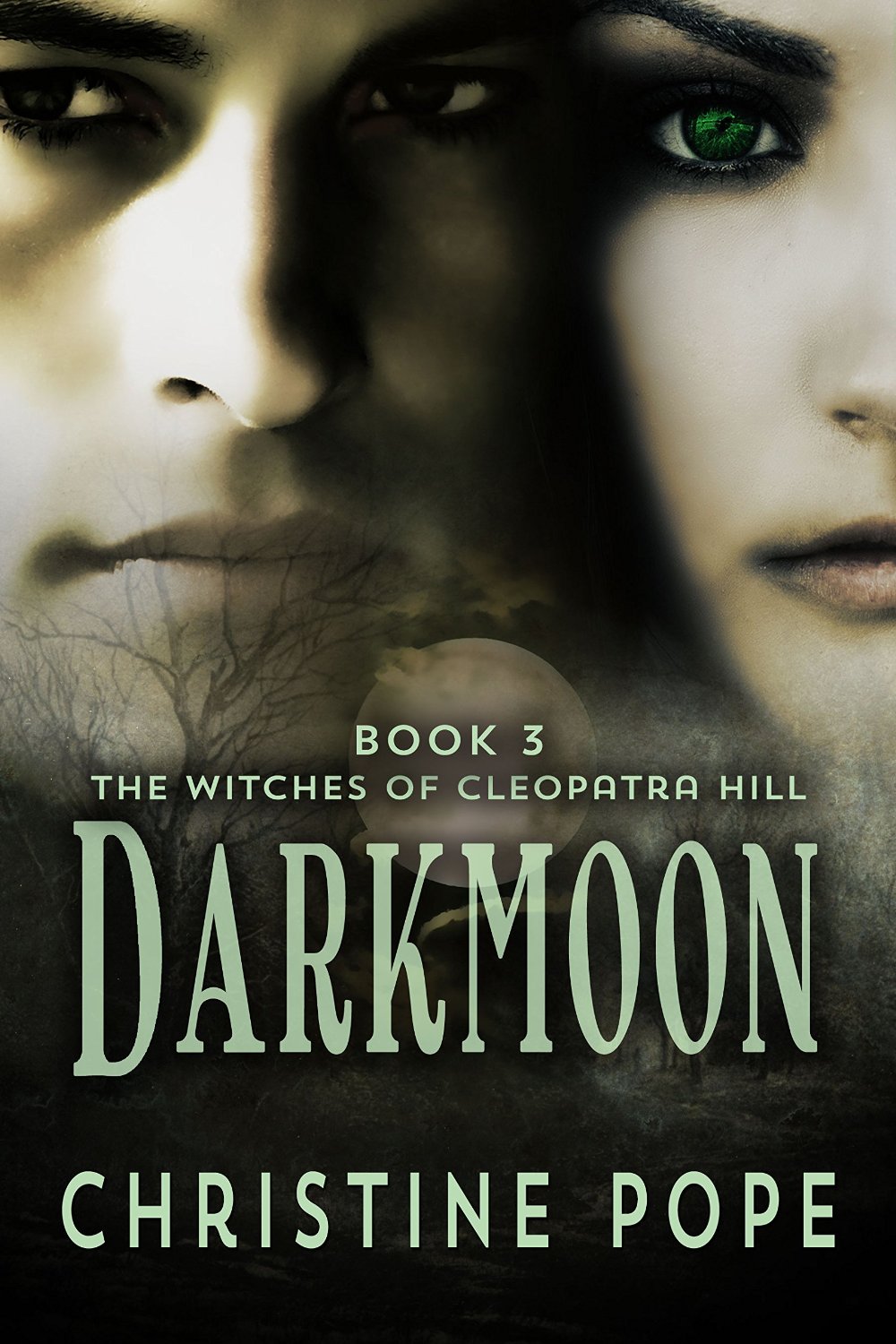Darkmoon (The Witches of Cleopatra Hill Book 3)
