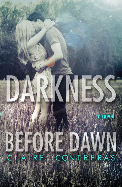 Darkness Before Dawn by Claire Contreras