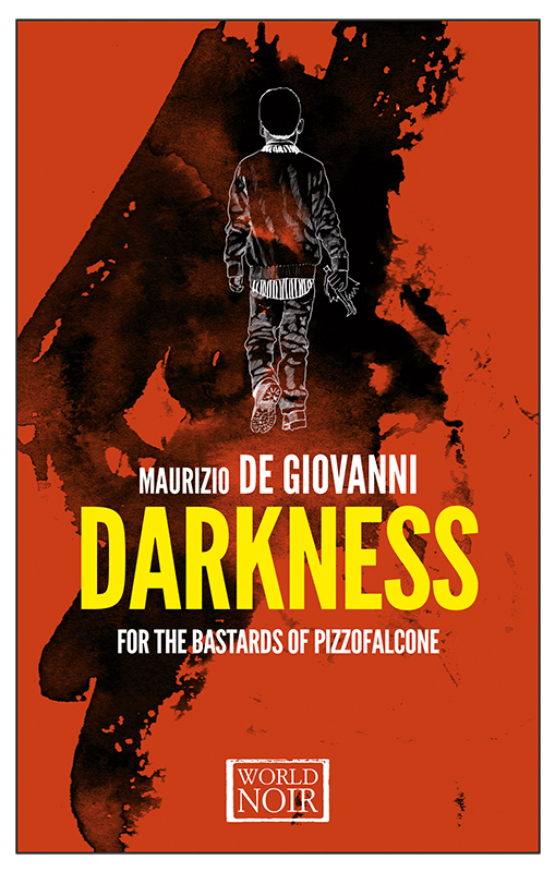 Darkness for the Bastards of Pizzofalcone (2016)