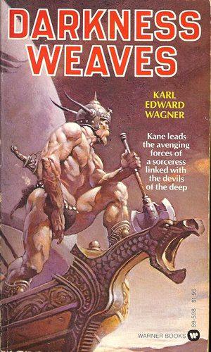 Darkness Weaves by Wagner, Karl Edward