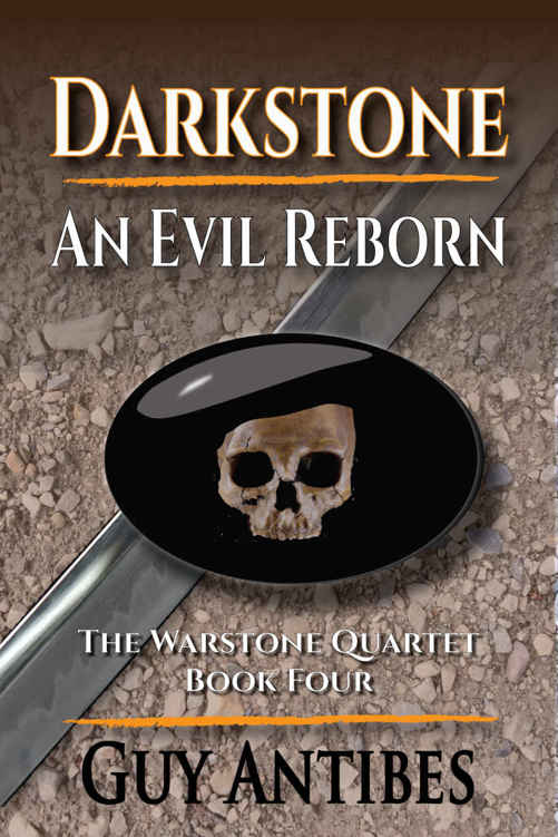 Darkstone - An Evil Reborn (Book 4) by Guy Antibes