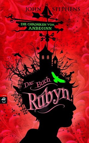 Das Buch Rubyn: Die Chroniken vom Anbeginn (2012) by John  Stephens