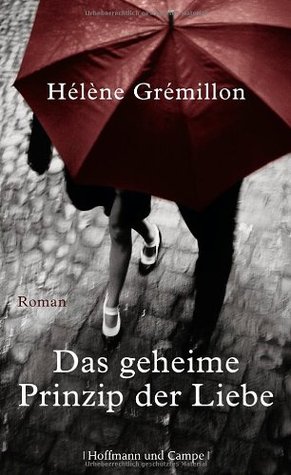 Das geheime Prinzip der Liebe (2010)