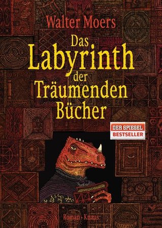 Das Labyrinth der Träumenden Bücher (2011) by Walter Moers