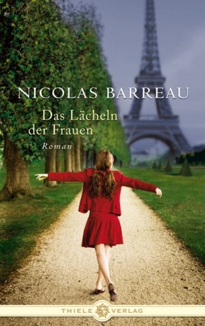 Das Lächeln der Frauen (2010) by Nicolas Barreau