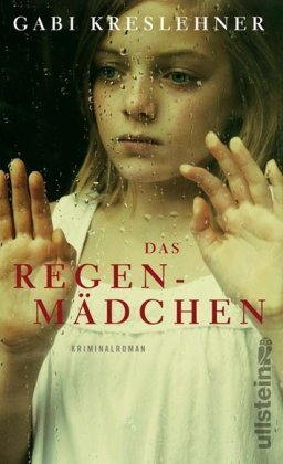 Das Regenmädchen (2010) by Gabi Kreslehner