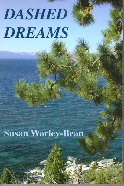 DASHED DREAMS by Worley-Bean, Susan