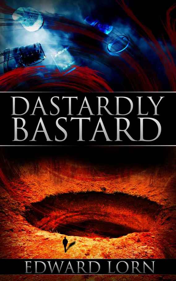 Dastardly Bastard by Edward Lorn