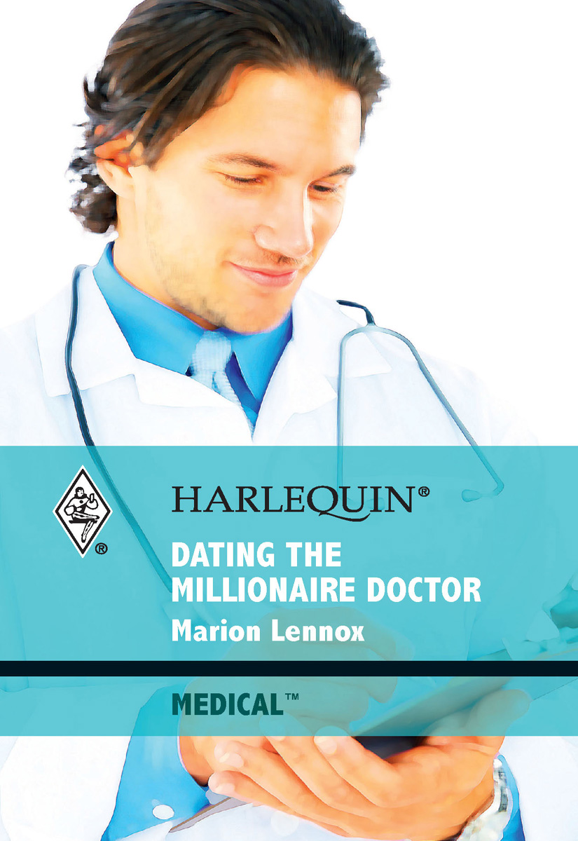 Dating the Millionaire Doctor (2010) by Marion Lennox