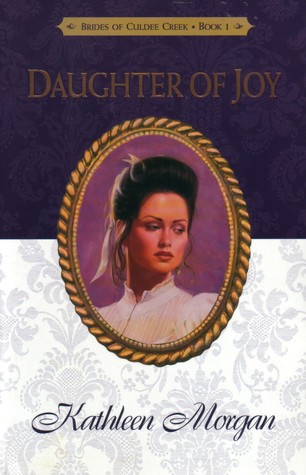 Daughter of Joy (1999) by Kathleen  Morgan