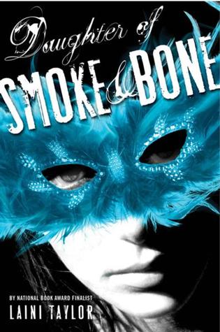 Daughter of Smoke & Bone (2011) by Laini Taylor