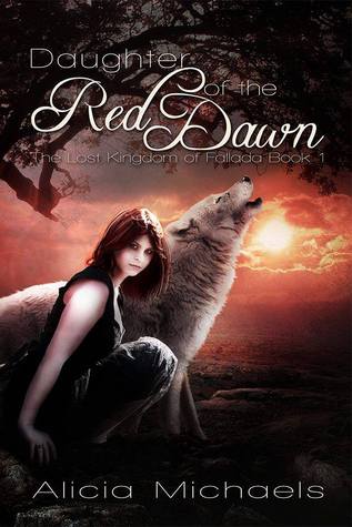 Daughter of the Red Dawn (2012) by Alicia Michaels