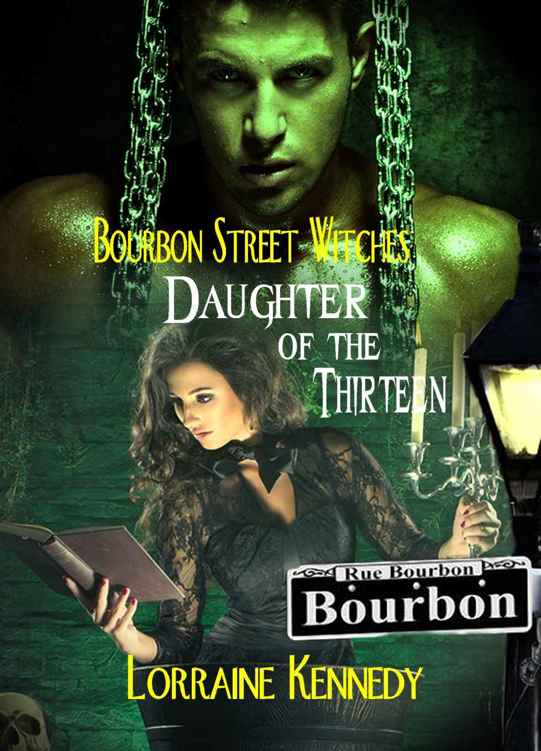 Daughter of the Thirteen: Bourbon Street Witches Book 1