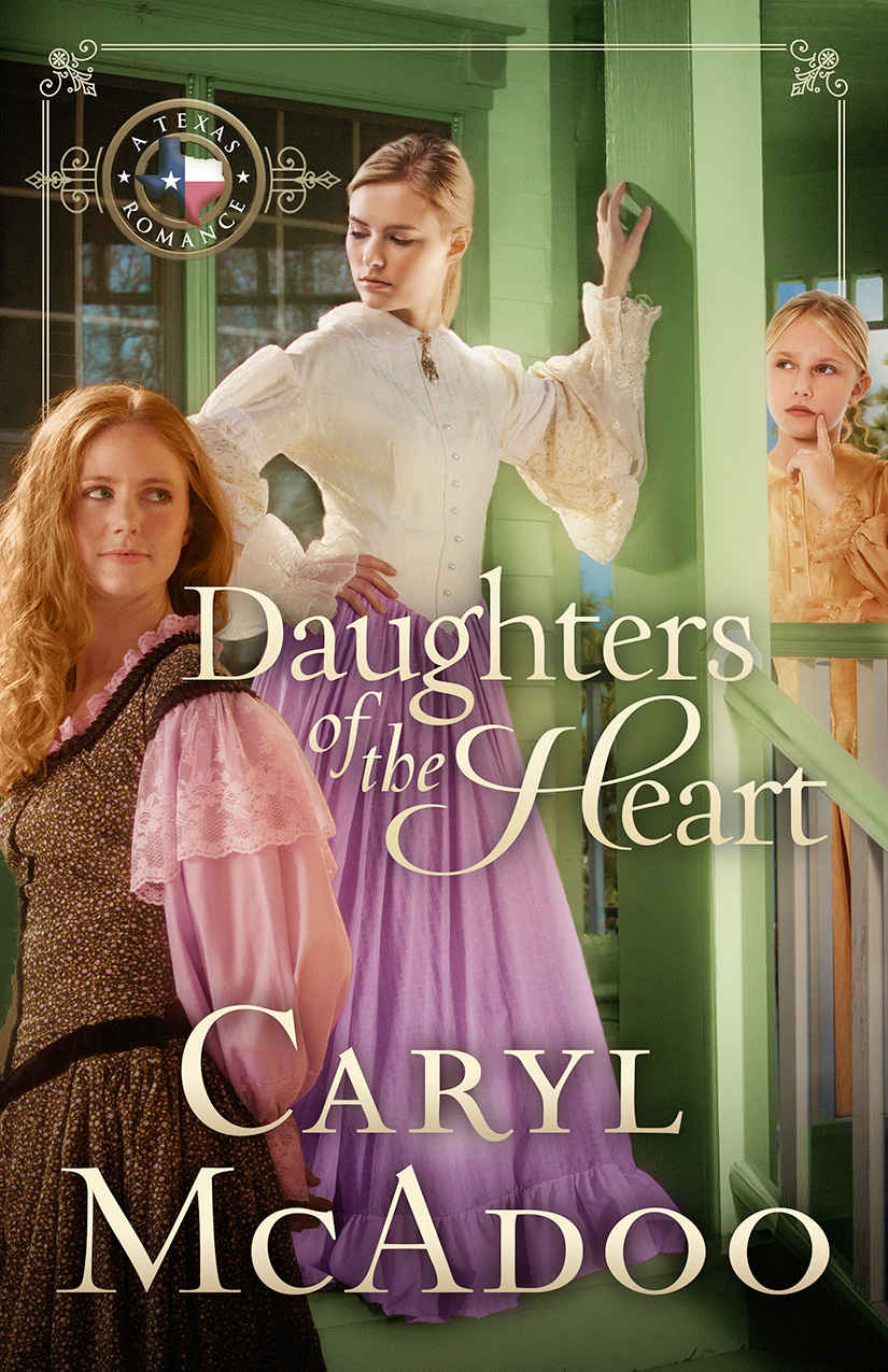 Daughters of the Heart by Caryl McAdoo