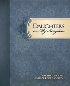 daugthers in my kingdom (2000) by The Church of Jesus Christ of Latter-day Saints