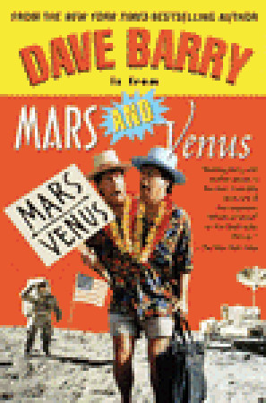 Dave Barry Is from Mars and Venus (1998) by Dave Barry