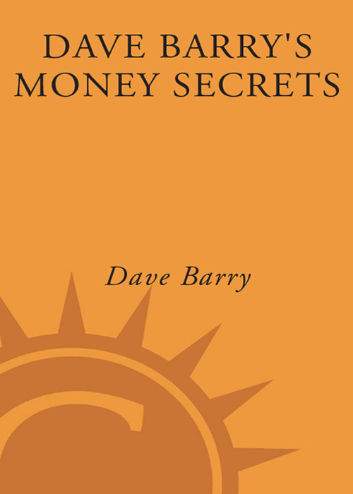 Dave Barry's Money Secrets (2006) by Dave Barry