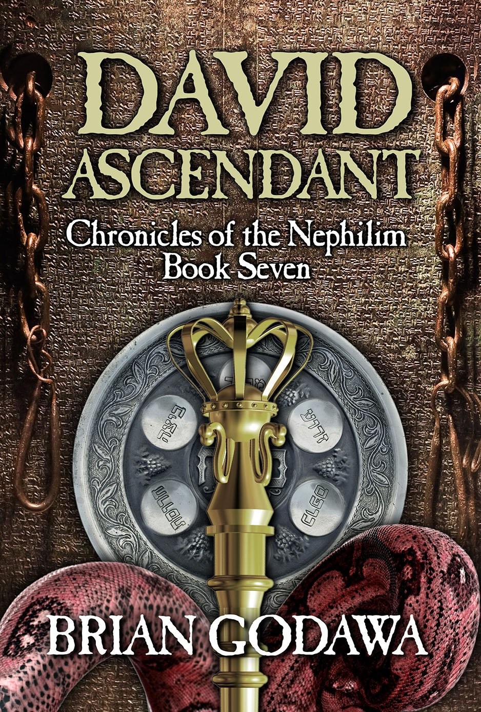 David Ascendant (Chronicles of the Nephilim Book 7) by Brian Godawa