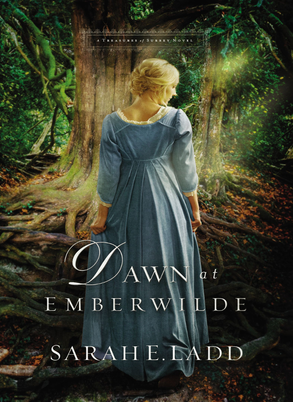 Dawn at Emberwilde (2016) by Sarah E. Ladd