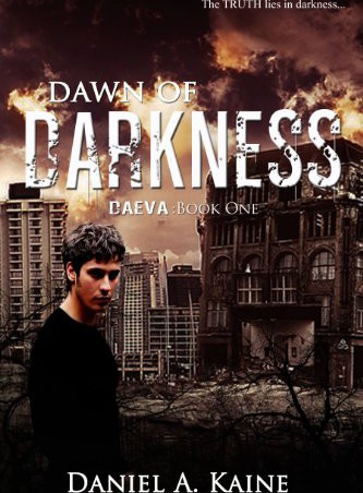 Dawn of Darkness (Daeva, #1) by Daniel A. Kaine