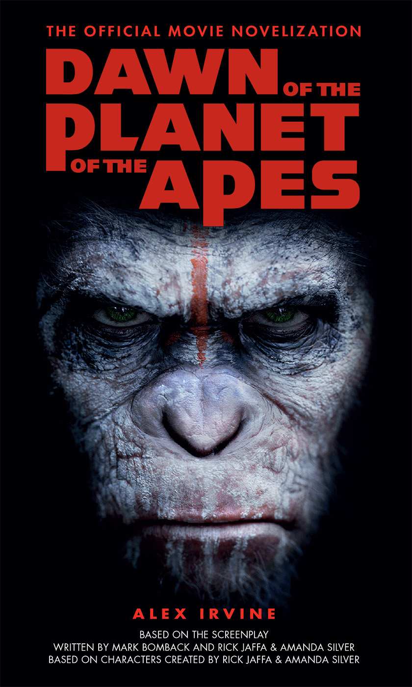 Dawn of the Planet of the Apes: The Official Movie Novelization