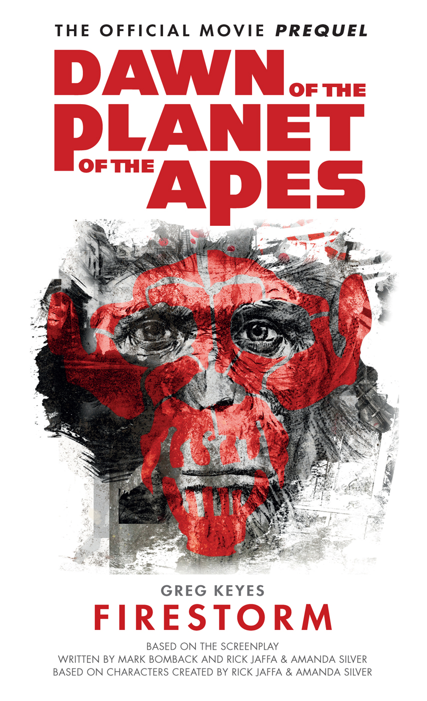 Dawn of the Planet of the Apes by Greg Keyes