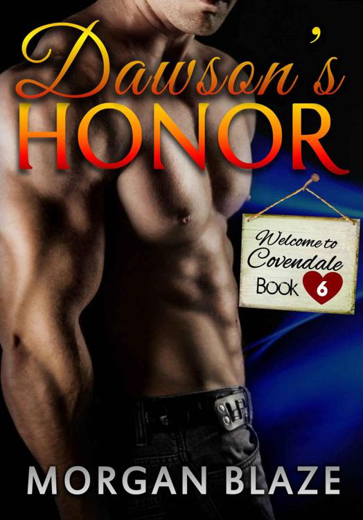 Dawson's Honor (Welcome to Covendale Book 6) by Blaze, Morgan