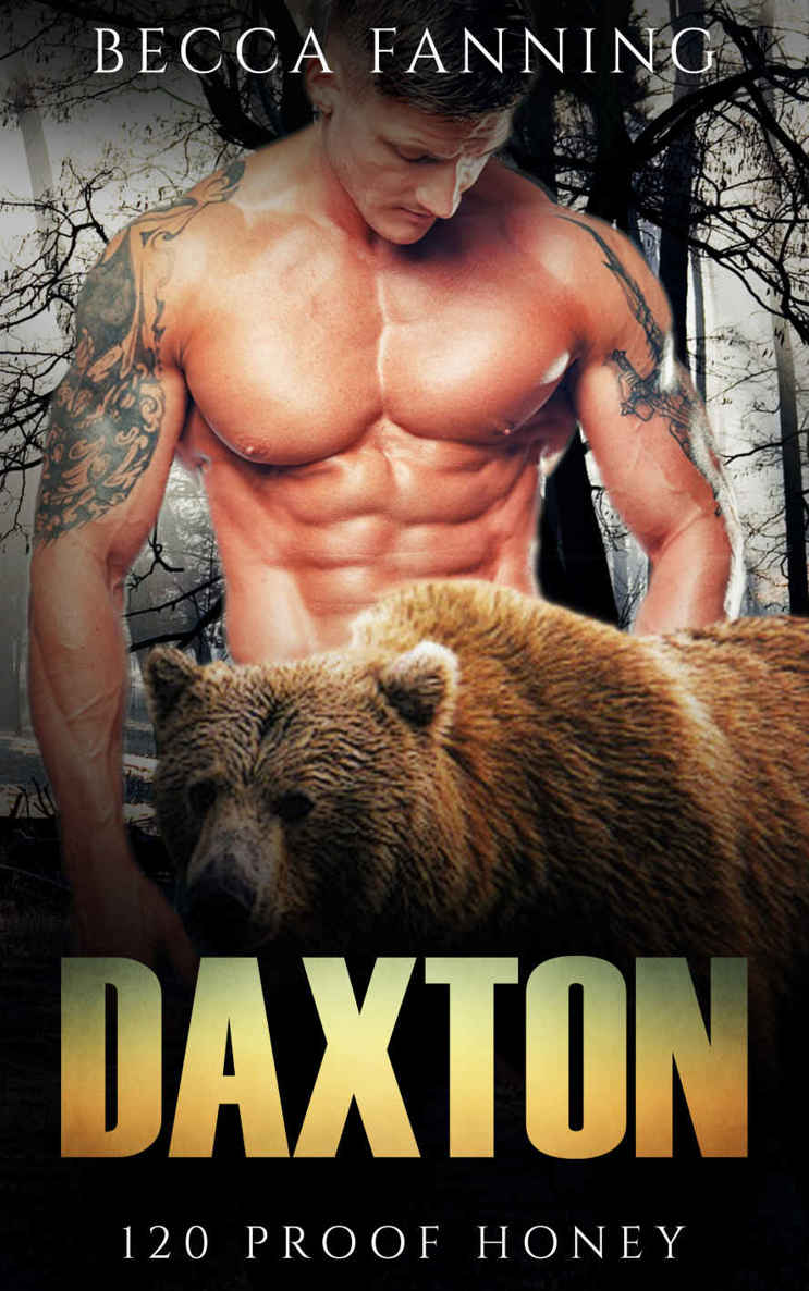 Daxton (BBW Bear Shifter Moonshiner Romance) (120 Proof Honey) by Becca Fanning