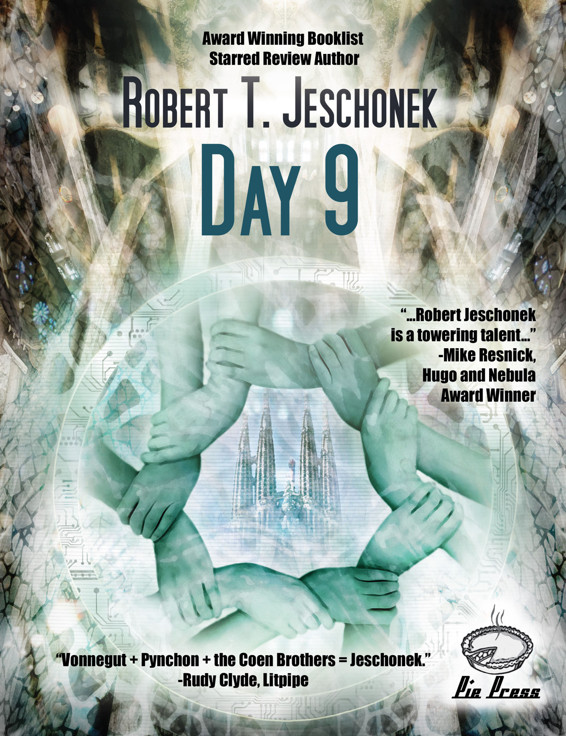 Day 9 by Robert T. Jeschonek