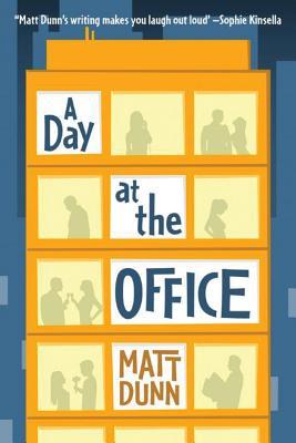 Day at the Office, A (2013) by Matt Dunn