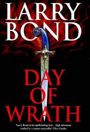 Day Of Wrath by Bond, Larry