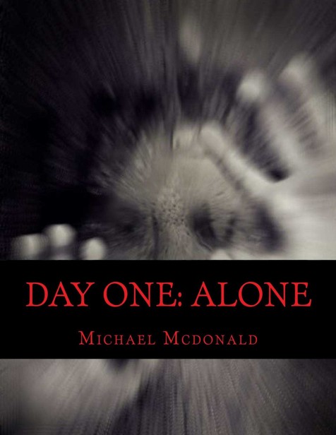 Day One (Book 3): Alone