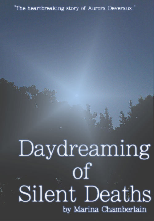 Daydreaming of Silent Deaths by Marina Chamberlain