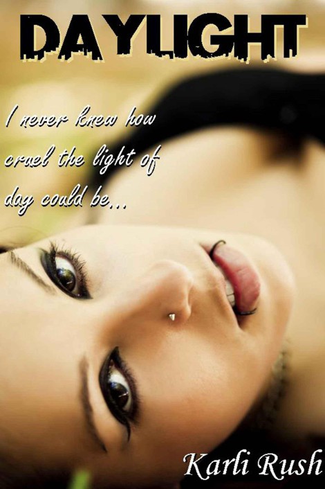 Daylight - Book 1 (No Death for the Wicked) by Karli Rush