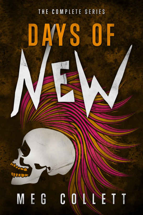 Days of New: The Complete Collection (Serials 1-5) by Meg Collett