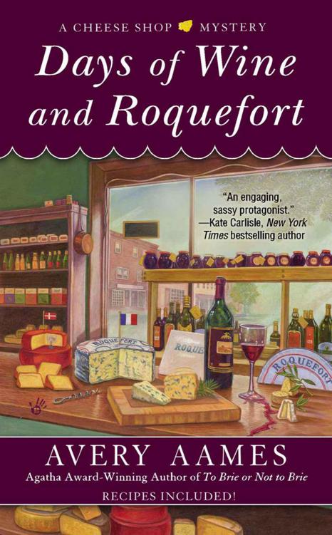 Days of Wine and Roquefort (Cheese Shop Mystery) by Aames, Avery