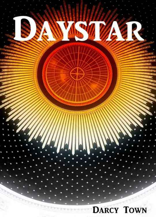 Daystar by Darcy Town