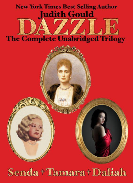 Dazzle The Complete Unabridged Trilogy by Gould, Judith