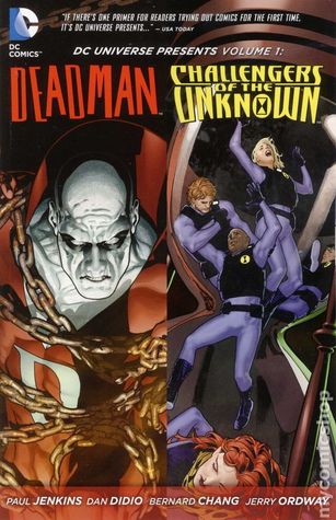 DC Universe Presents, Vol. 1: Deadman/Challengers of the Unknown (2012)