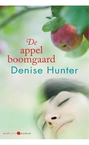 De appelboomgaard (2012) by Denise Hunter