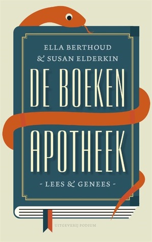 De boekenapotheek (2013) by Ella Berthoud