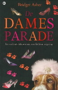 De damesparade (2008) by Bridget Asher