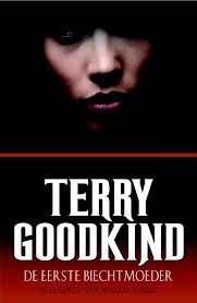 De eerste biechtmoeder (2012) by Terry Goodkind