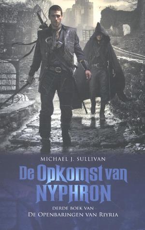 De Opkomst van Nyphron (2013) by Michael J. Sullivan