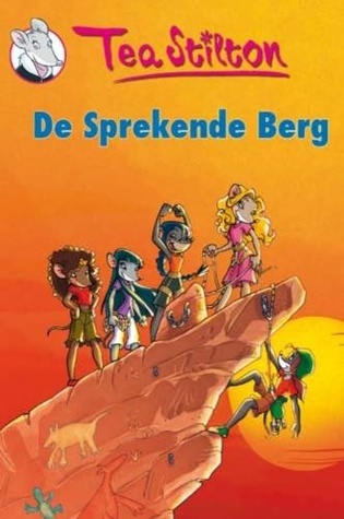 De sprekende berg (2000) by Tea Stilton