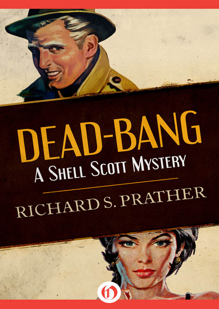Dead-Bang by Richard S. Prather
