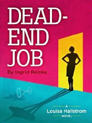 Dead End Job (2000) by Ingrid Reinke