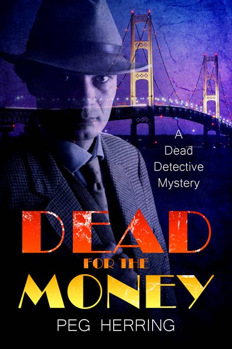 Dead for the Money by Peg Herring