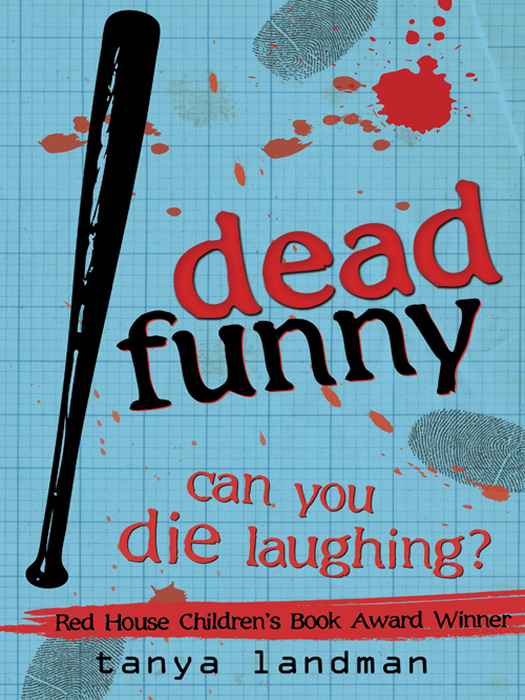 Dead Funny (2012) by Tanya Landman