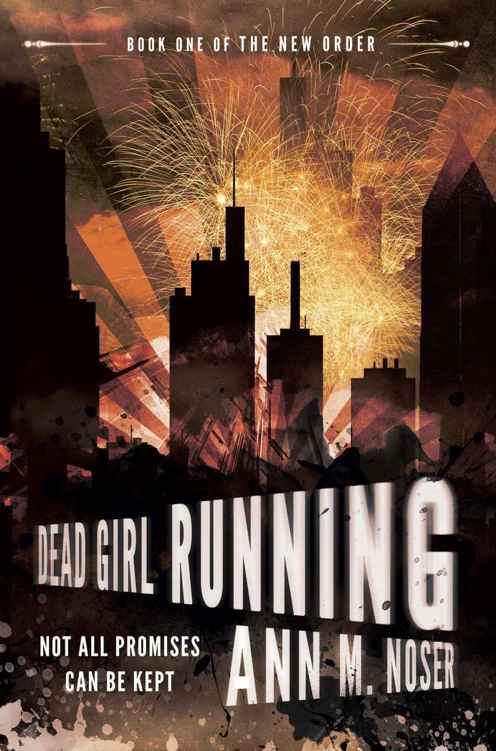 Dead Girl Running (The New Order Book 1)